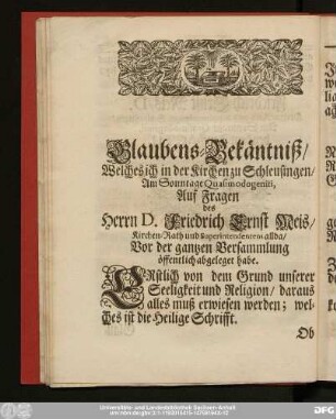 Glaubens-Bekäntniß, Welches ich in der Kirchen zu Schleusingen, Am Sonntage Quasimodogeniti ... abgeleget habe.