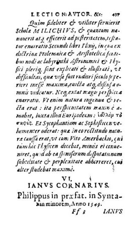 VI. Ianvs Cornarivs. Philippus in præfat. in Syntaxin minorem, Anno 1549.