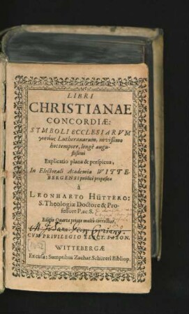 Libri Christianae Concordiae : Symboli Ecclesiarum gnesi¯os Lutheranarum, novißimo hoc tempore, longe augustißimi