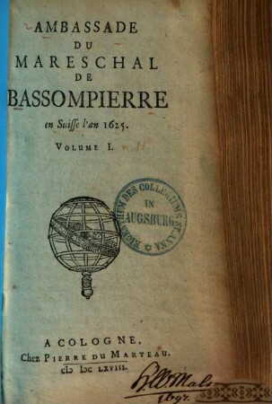 Ambassade Du Mareschal De Bassompierre en Suisse l'an 1625. 1