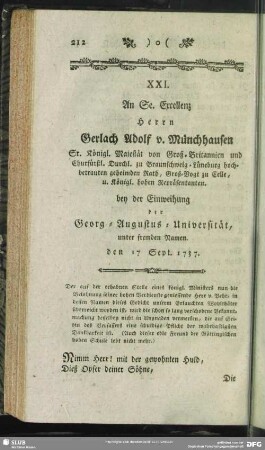 XXI. An Se. Excellenz Herrn Gerlach v. Münchhausen ... bey der Einweihung der Georg-Augustu-Universität, unter fremden Namen. den 17. Sept. 1737