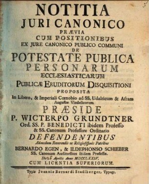 Notitia iuri canonico praevia, cum positionibus ex iure canonico publico communi de potestate publica personarum ecclesiasticarum