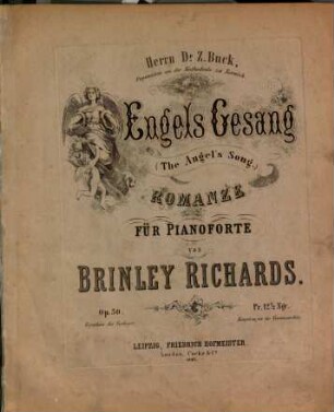 Engels Gesang : Romanze für Pianoforte = (The angel's song) ; op. 30 = The angel's song