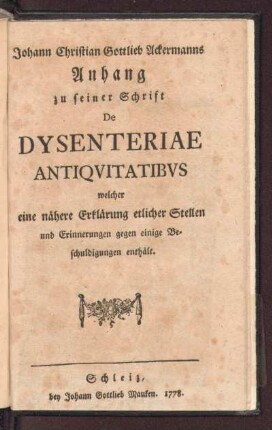 Johann Christian Gottlieb Ackermanns Anhang zu seiner Schrift De Dysenteriae Antiqvitatibvs