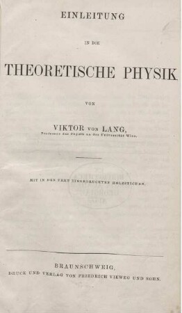 Einleitung in die theoretische Physik : Mit in den Text eingedruckten Holzstichen