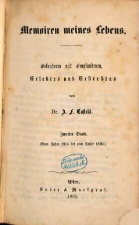 Memoiren meines Lebens : Gefundenes und Empfundenes, Erlebtes und Erstrebtes, 2