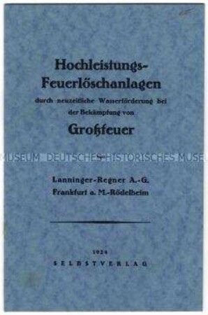 Hochleistungs-Feuerlöschanlagen durch neuzeitliche Wasserförderung bei der Bekämpfung von Großfeuer