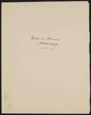 Herausgebertätigkeit: Österreichische Bibliothek; Herausgebertätigkeit: Österreichischer Almanach auf das Jahr 1916; Herausgebertätigkeit: Trostwort aus dem Felde; Reden und Aufsätze: Grillparzers politisches Vermächtnis; Aufzeichnung Nr. 1339