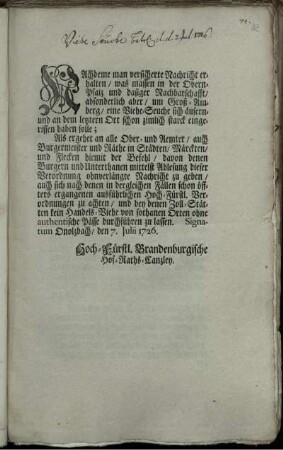 Nachdeme man versicherte Nachricht erhalten, was massen in der Obern-Pfalz und dasiger Nachbarschafft, absonderlich aber, um Groß-Amberg, eine Viehe-Seuche sich äusern- und an dem letztern Ort schon zimlich starck eingerissen haben solle ... : Signatum Onolzbach, den 7. Julii 1726