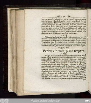 Thes. VI. Veritas est nuda, plana simplex.