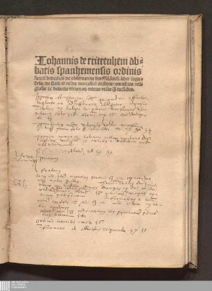 Iohannis de trittenhem abbatis spanhemensis ordinis sancti benedicti de obseruantia burßfeldensi. liber lugubris. de statu et ruina monastici ordinis : omnibus religiosis ac deuotis viris non minus vtilis q[uam] iucu[n]dus