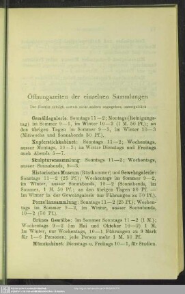 Öffnungszeiten der einzelnen Sammlungen