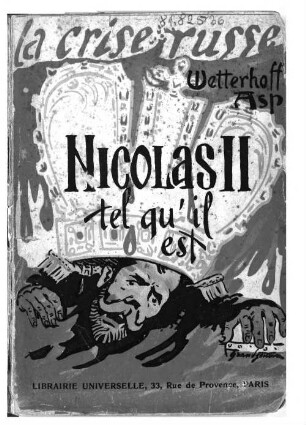 La crise russe : Nicolas II tel qu'il est