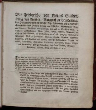 Wir Friederich, von Gottes Gnaden, König von Preußen, Marggraf zu Brandenburg ....
