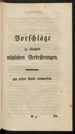 Vorschläge zu allerhand nützlichen Verbesserungen. am ersten April entworfen.