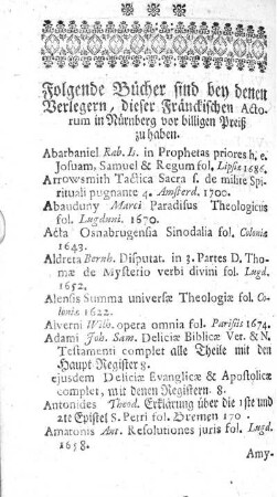 Folgende Bücher sind bey denen Verlegern, dieser Fränckischen Actorum in Nürnberg vor billigen Preiß zu haben.