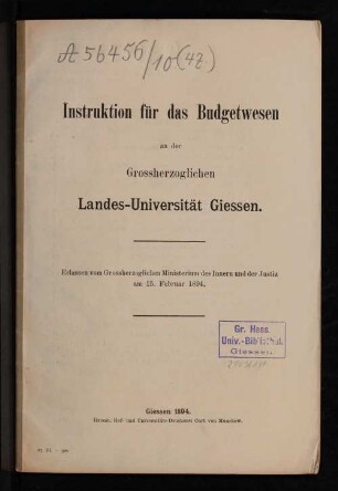 Instruktion für das Budgetwesen an der Grossherzoglichen Landes-Universität Giessen
