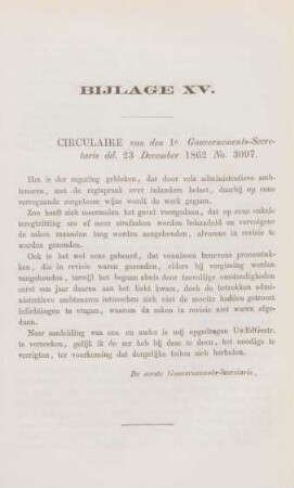 Bijlage XV. Circulaire van den 1e Gouvernements-Secretaris dd. 23 December 1862 No. 3097