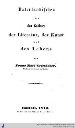 Vaterländisches aus den Gebieten der Literatur, der Kunst und des Lebens