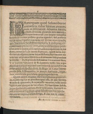 Praeterquam quod Solennibus ac anniversariaas diebus summam pietatem iuxta ac devotionem debeamus omnes ...