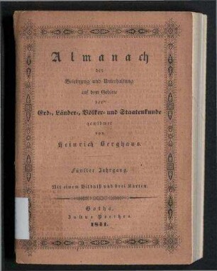 Almanach der Belehrung und Unterhaltung auf dem Gebiete der Erd-, Länder-, Völker- und Staatenkunde; Jg. 5