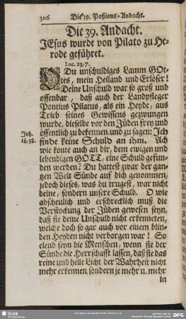 Die 39. Andacht. Jesus wurde von Pilato zu Herode geführet
