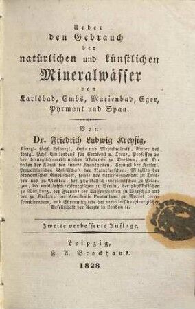 Über den Gebrauch der natürlichen und künstlichen Mineralwässer von Karlsbad, Embs, Marienbad, Eger, Pyrmont und Spaa