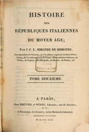 Histoire des républiques Italiennes du Moyen Age, 12