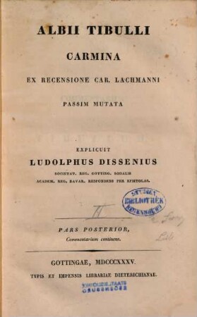 Albii Tibulli carmina : ex recensione Car. Lachmanni passim mutata, 2. Commentarium continens