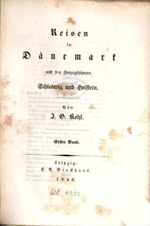 Reisen in Dänemark und den Herzogthümern Schleswig und Holstein. 1