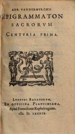 Epigrammaton Sacrorum Centuria prima