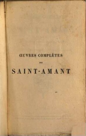 Oeuvres complètes de Saint-Amant, I