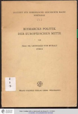 Bismarcks Politik der europäischen Mitte