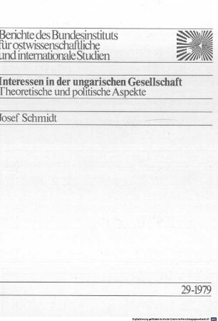 Interessen in der ungarischen Gesellschaft : theoretische und politische Aspekte