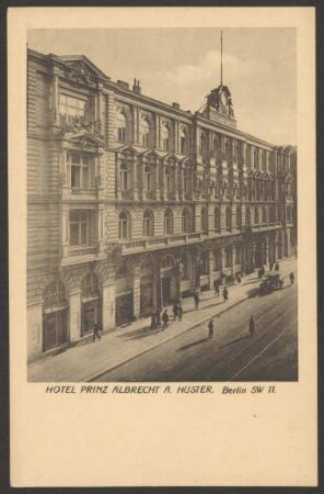 Ansichtskarte Blick auf das "Hotel Prinz Albrecht", Prinz-Albrecht-Straße 9