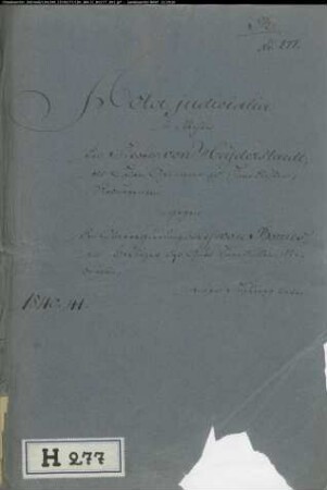 von Heiderstädt (Heyderstädt), Fiskal gegen von Borries, Oberregierungsrat, Besitzer des Gutes Hovedissen - Fußweg