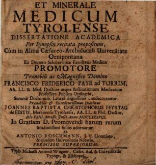 Regnum animale, vegetabile et minerale medicum Tyrolense : diss. acad.