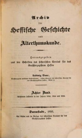 Archiv für hessische Geschichte und Altertumskunde. 8. 1854/56