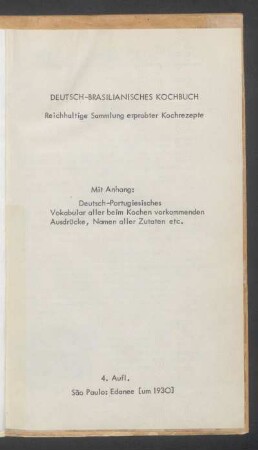 Deutsch-brasilianisches Kochbuch : reichhaltige Sammlung erprobter Kochrezepte