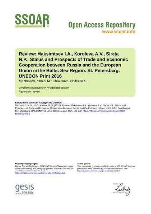 Review: Maksimtsev I.A., Koroleva A.V., Sirota N.P.: Status and Prospects of Trade and Economic Cooperation between Russia and the European Union in the Baltic Sea Region. St. Petersburg: UNECON Print 2016