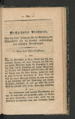 Sechzehnter Abschnitt. Von den einer Hebamme für die Ausübung der Geburtshülfe ... nützlichen Verrichtungen.