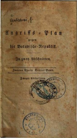 Lehrbuch der angewandten Taktik oder eigentlichen Kriegswissenschaft : in zwey Theilen und sechs Bänden, 2,3,2. Theil 2, Lehrbuch der Strategie oder eigentlichen Feldherrnwissenschaft ; Bd. 3, Beyspiele zur Strategie, Abt. 2