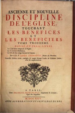 Ancienne et nouvelle discipline de l'église touchant les bénéfices et les bénéficiers. 3