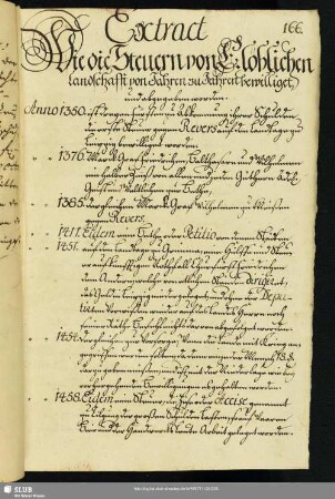 Extract, wie d. Steuern v. E. löblichen landschafft von Jahren zu Jahren bewilliget u. abgegeben worden. 1350 bis 1699