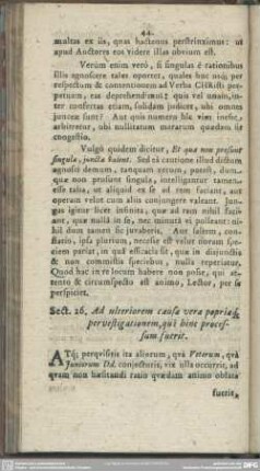 Sect. 26. Ad ulteriorem causae verae popriaeq[ue] pervestigationem, qua hinc processum fuerit