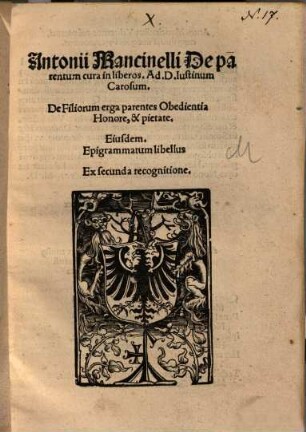 Antoniii Mancinelli De parentum cura in liberos. Ad D. Iustinum Carosum