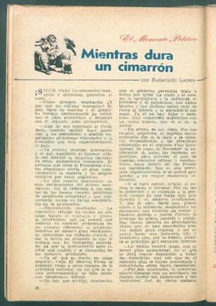 Mientras dura un cimarrón : El momento político