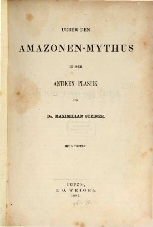 Ueber den Amazonen-Mythus in der antiken Plastik
