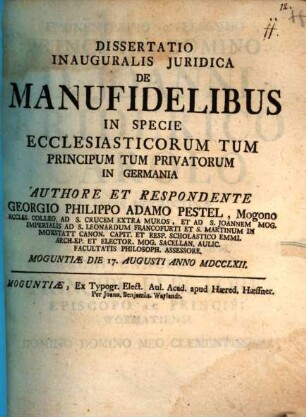 Dissertatio Inauguralis Juridica De Manufidelibus In Specie Ecclesiasticorum Tum Principum Tum Privatorum In Germania