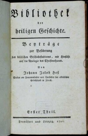 Theil 1: Bibliothek der heiligen Geschichte. Erster Theil